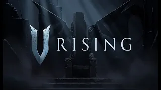 V Rising, часть 5, охота на боссов