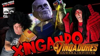 XINGANDO Vingadores GUERRA INFINITA com Trailer do 2 - Irmãos Piologo Filmes