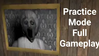 Granny | Practice Mode | Full Gameplay | AB Gaming Studios