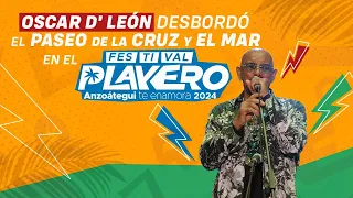 OSCAR D´ LEÓN - FESTIVAL PLAYERO ANZOÁTEGUI TE ENAMORA 2024