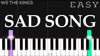 We The Kings - Sad Song ft. Elena Coats | EASY Piano Tutorial