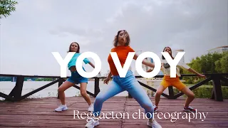 REGGAETON || YO VOY - ZION Y LENNOX (FEAT. DADDY YANKEE) || DANCE CHOREOGRAPHY