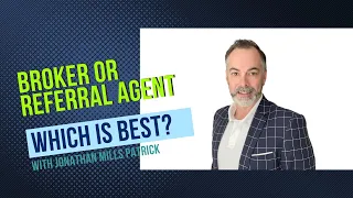 Loan Broker or Referral Agent - Which is Best?