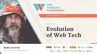 Evolution of Web Tech - Rob Savoye - wwktm