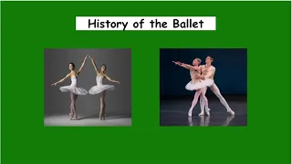 The History of Ballet