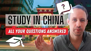 10 FAQs about Studying in China