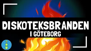 DISKOTEKSBRANDEN I GÖTEBORG