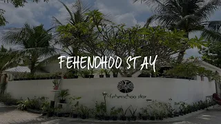 Fehendhoo Stay Review - Fehendhoo , Maldives