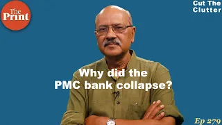 Story behind PMC collapse & the nexus between co-operative banks & politics in Maharashtra | ep 279