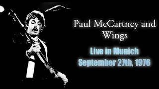 Paul McCartney and Wings - Live in Munich (September 27th, 1976)
