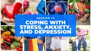 Coping with Stress, Anxiety, and Depression