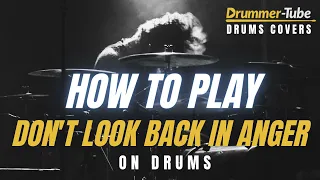 How to play "Don't look Back In Anger" (Oasis) on drums |  Don't look Back In Anger DRUM COVER