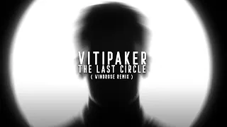 ECL014 | Vitipaker - The Last Circle (Windrose Remix) [Official Audio]
