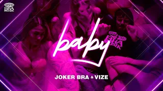 JOKER BRA & VIZE - BABY - 1 HOUR REMIX