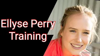 #Ellyse Perry. #Training. #Practice. #Workout. #Australia Cricket.
