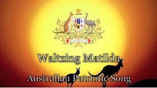 Australian Patriotic Song: Waltzing Matilda