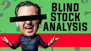 BLIND STOCK ANALYSIS | Best Stocks to Buy Now? | 8 Pillars Everything Money | Value Investing