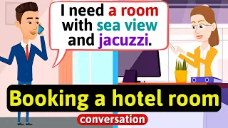 Booking a hotel room (making a reservation) - English Conversation Practice - Improve Speaking