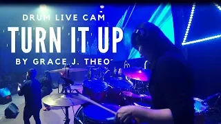 Grace J. Theo - TURN IT UP (Drum Cam)