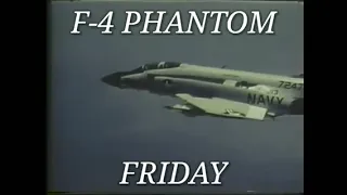 F-4 Phantom Friday