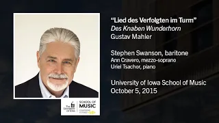 U of Iowa Faculty Stephen Swanson: Gustav Mahler - Des Knaben Wunderhorn, I.