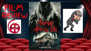 Animal Among Us (2019) Horror Film Review