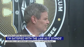 Gov. Lee discusses state abortion ban