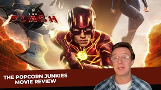 THE FLASH - The Popcorn Junkies Movie Review ** NO SPOILERS **