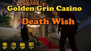 Payday 2 Golden Grin Casino (Death Wish) (Loud) [1080p60]