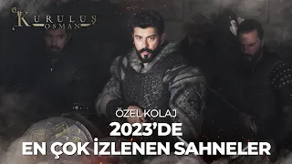 2023'de En Çok İzlenenler | Kuruluş Osman Özel Kolaj