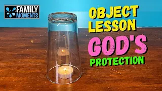 OBJECT LESSON about GOD'S PROTECTION