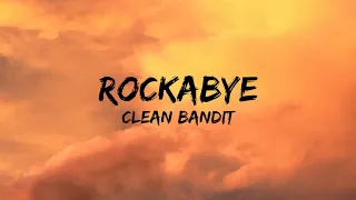 Clean Bandit - Rockabye (Lyrics) feat. Sean Paul & Anne-Marie