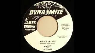 Tighten Up (Part 1 & 2) - Live -- Maceo with The Flames (1968)