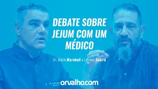 UMA CONVERSA SOBRE JEJUM COM DR. ALDRIN MARSHALL