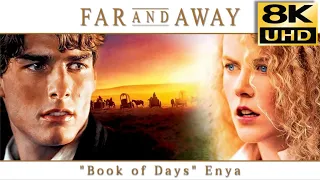Far and Away (1992) Book of Days - Enya 8K & HQ Sound