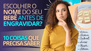 COMO ESCOLHER O NOME DO SEU BEBÊ? | 10 PONTOS IMPORTANTES | Flavia La Noce