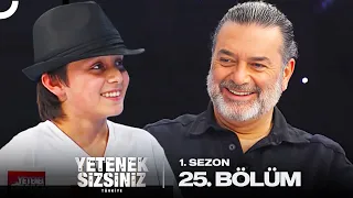 Yetenek Sizsiniz Türkiye 1. Sezon 25. Bölüm