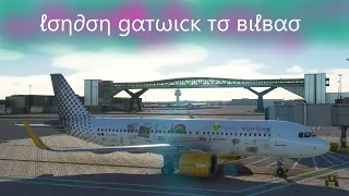 Vueling VLG8LV│London Gatwick to Bilbao│Microsoft Flight Simulator 2020│VATSIM│FlybyWire A32NX