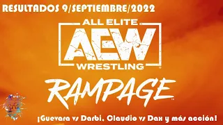 Resultados de AEW Rampage 9/Septiembre/2022 (¡Guevara vs Darbi, Claudio vs Dax y más acción!)