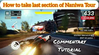 Asphalt 9 | How to take last section of Naniwa Tour - Osaka | Commentary Tutorial