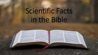 Scientific Facts in the Bible