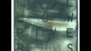 Lykke Li - I Follow Rivers [Funkagenda Bootleg]