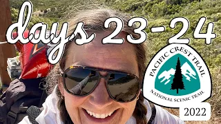 Pacific Crest Trail (PCT) 2022 Days 23-24