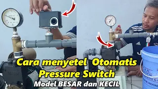 Cara menyetel otomatis pompa: Pressure Switch