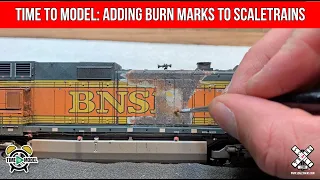 Time to Model: Adding Burn Marks to ScaleTrains Locomotives with Josh Clark