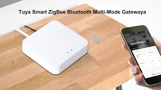 Tuya Smart ZigBee Bluetooth Multi-Mode Gateway!