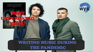 Joel Smallbone How the Pandemic changed music creation, UNDERRATED FK&C song