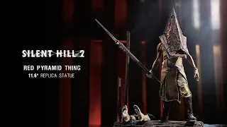 A TRULY GRIM FATE AWAITS YOU - Red Pyramid Thing joins our Silent Hill Statue Range