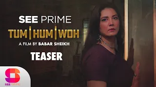 Tum | Hum | Woh | Teaser | Savera Nadeem | Jenaan Hussain | Adnan Jaffar | Yasir Aqueel