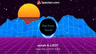 sanah - Heal Me (LIZOT Edit)